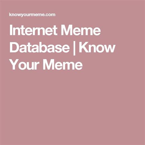 Internet Meme Database 